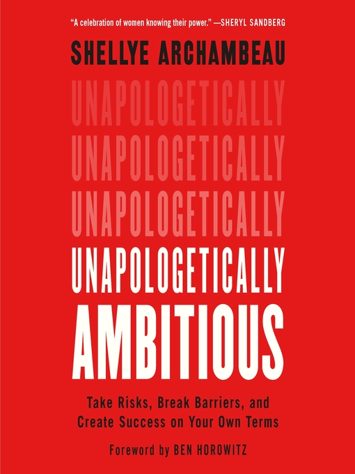 Title details for Unapologetically Ambitious by Shellye Archambeau - Wait list